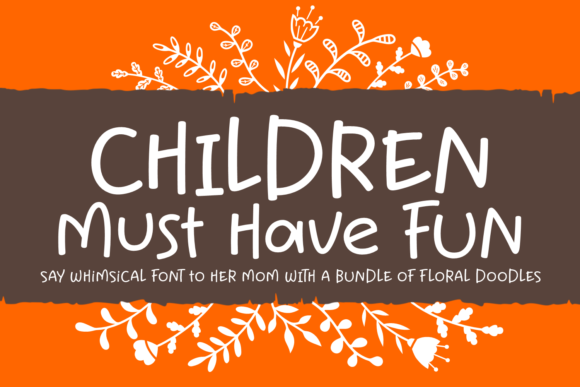 Children Must Have Fun Font: A Web Design Review
