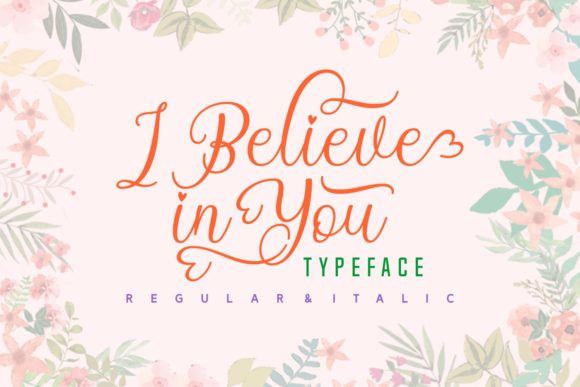 I Believe in You Font: Editorial Charm for Modern Layouts