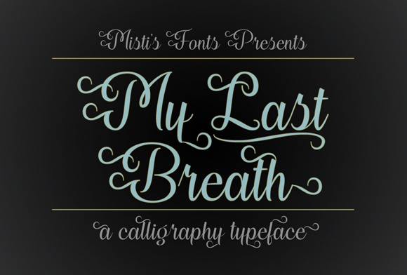 My Last Breath Font: Elegant Script for Makers