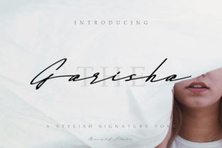 The Garisha: A Signature Font for Elegant Campaigns